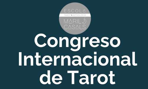congreso internacional de tarot congreso tarot escola marilo casals